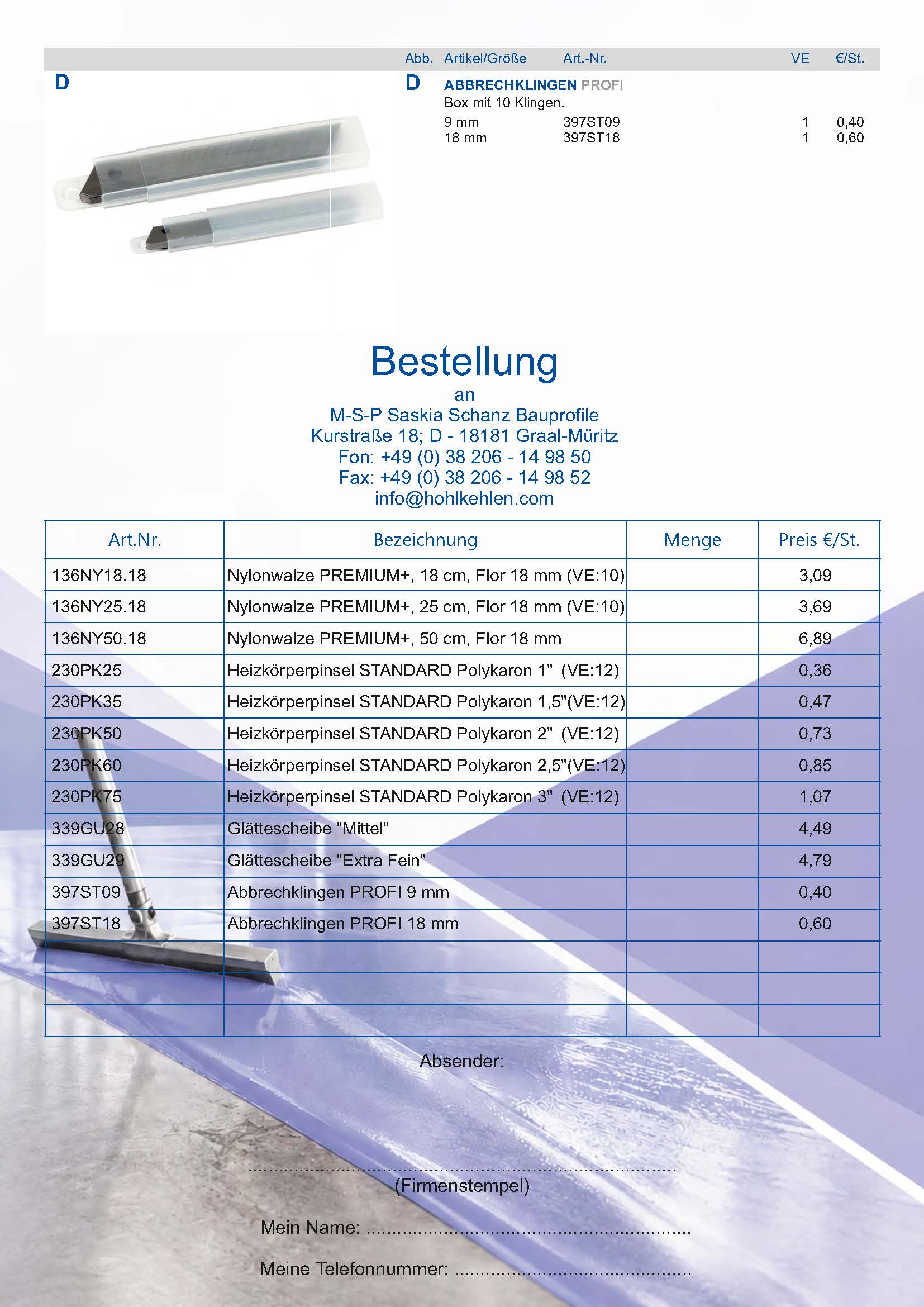 MSP Saskia Schanz Bauprofile, Lietz, Korte, Iris Reimann, LMS, Bema, MSP Schanz, Multitool, Intego, Vexcolt, Gummischieber, Nivilli, Bodenbeschichtung, Ernst Schanz, Rolf Menges, Bauchem, Silikal, Bema, Sika, StoMSP Saskia Schanz Bauprofile, MSP Schanz, Multitool, Intego, Vexcolt, Gummischieber, Nivilli, Bodenbeschichtung, Ernst Schanz, Rolf Menges, Bauchem, Silikal, Bema, Sika, Sto